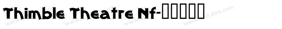 Thimble Theatre Nf字体转换